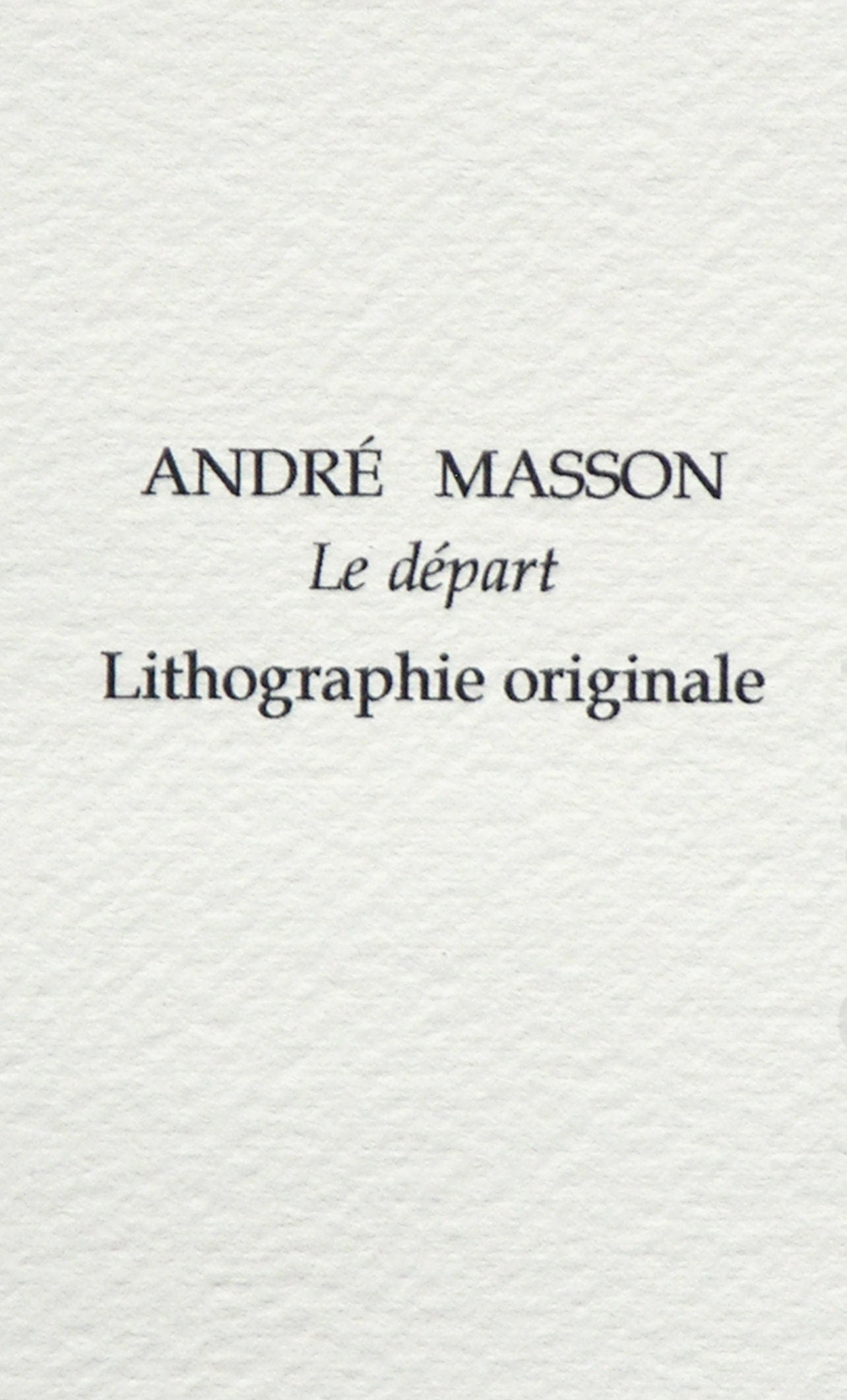 Andr Masson, Le Dpart, Souvenirs Et Portraits D'Artistes, Lithograph