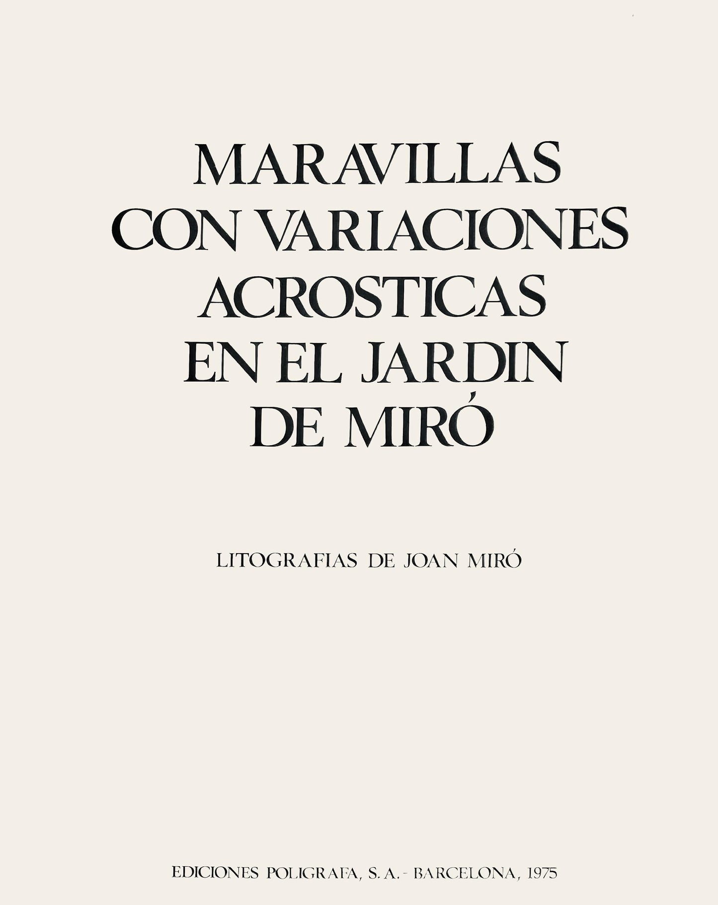 Joan Mir, Composition (Mourlot, 1051-1072), Maravillas Con Variaciones Acrsticas En El Jardn De