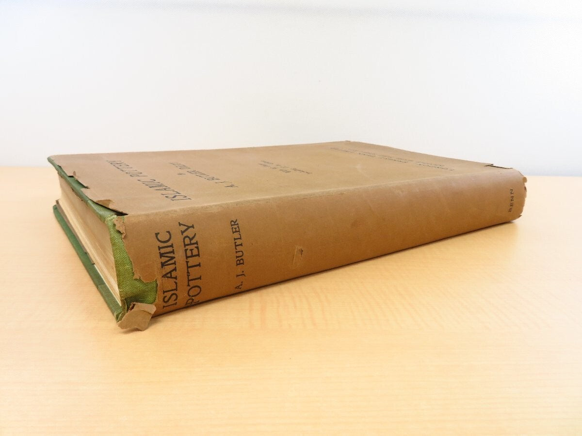 A.J. Butler: Islamic Pottery, 1St Edition, 1926,