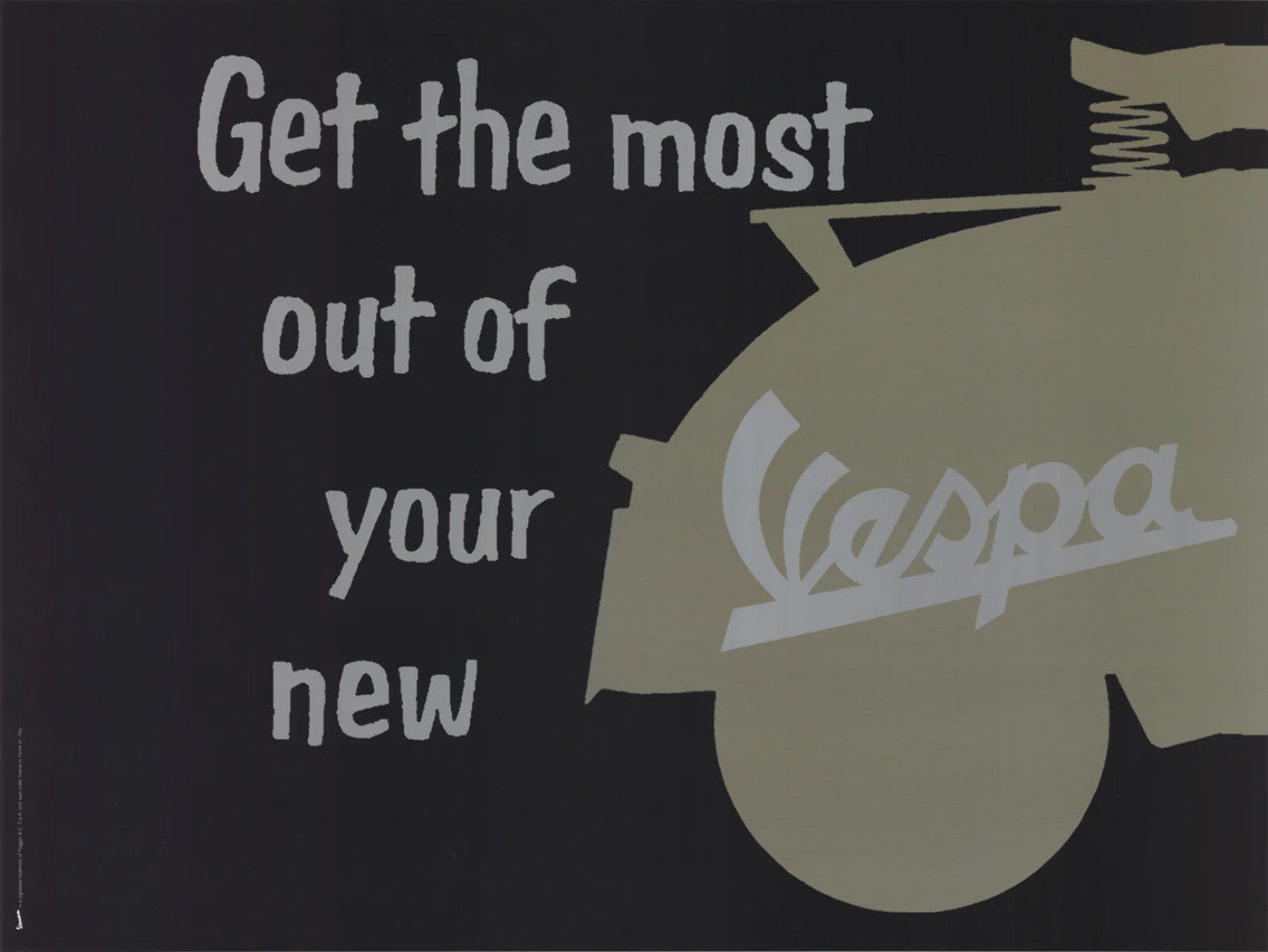 Artist Unknown Get The Most Out Of Your New Vespa " Poster Vintage B