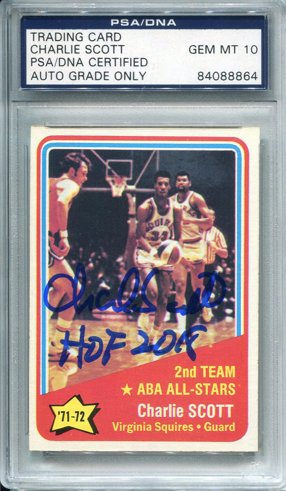 Charlie Scott "Hof 2018" Autographed 1972 Topps Card (Psa/Dna)