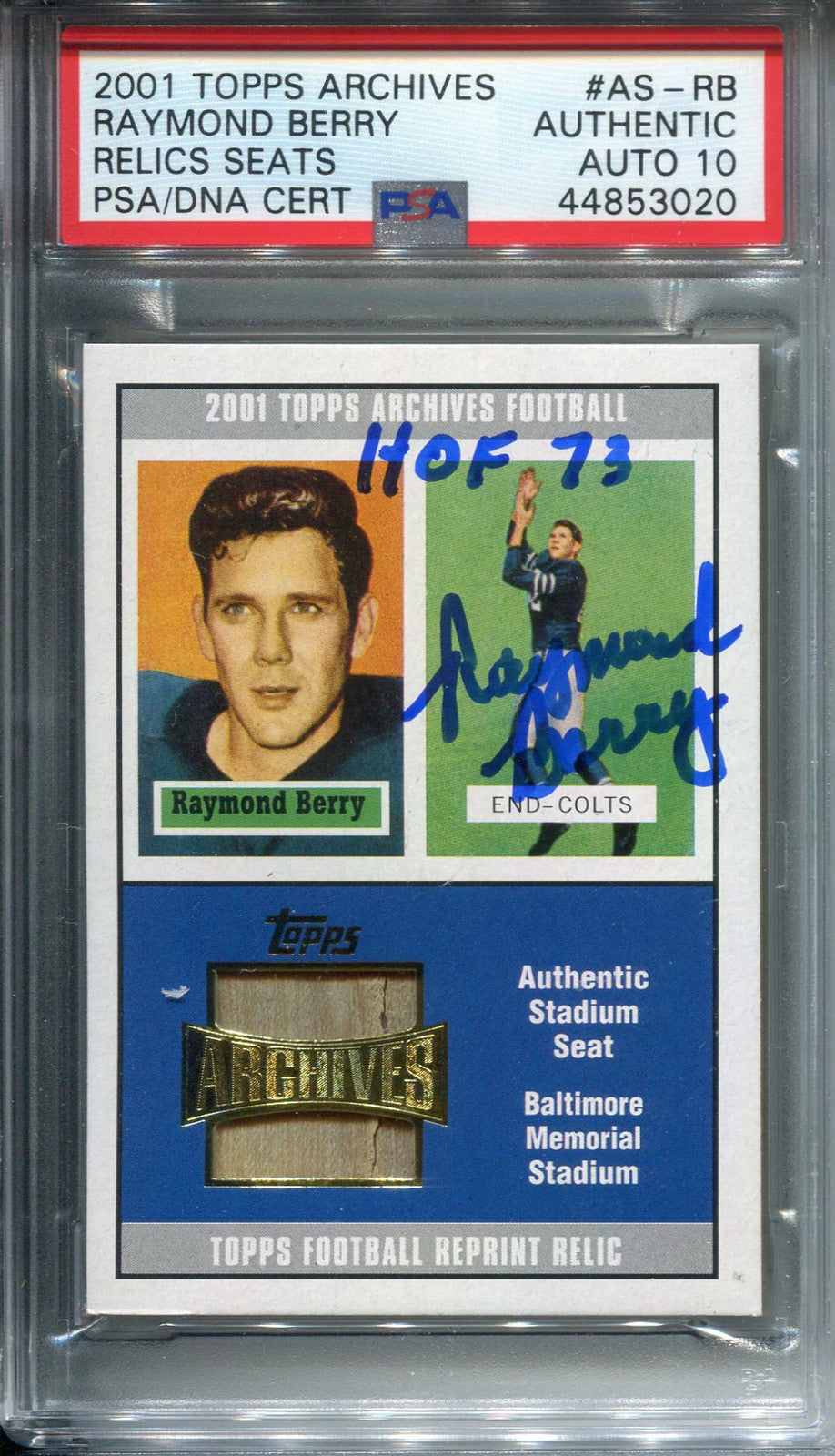Raymond Berry "Hof 73" Autographed 2001 Topps Archives Relic Card (Psa)