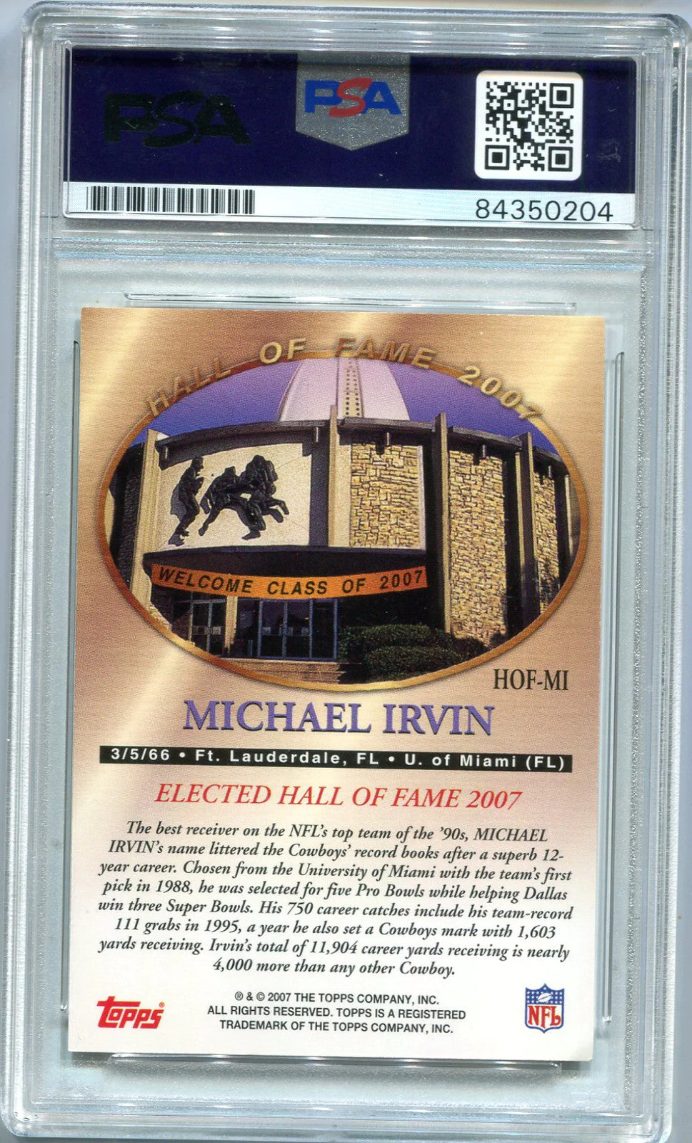 Michael Irvin 2007 Topps #Hof-Mi (Psa Authentic )