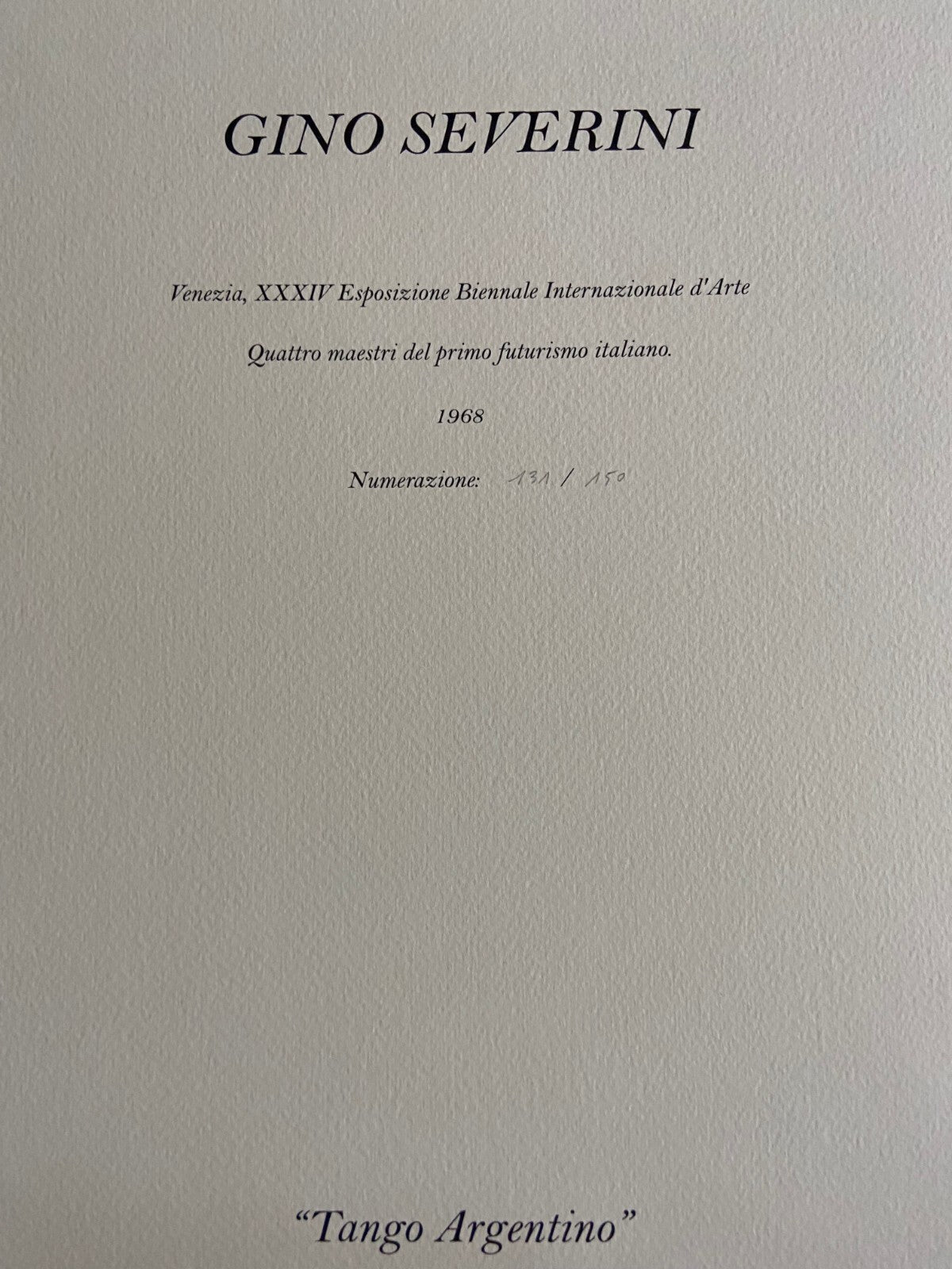 Gino Severini - Venice Biennale 1968 Numbered Coa In Pencil