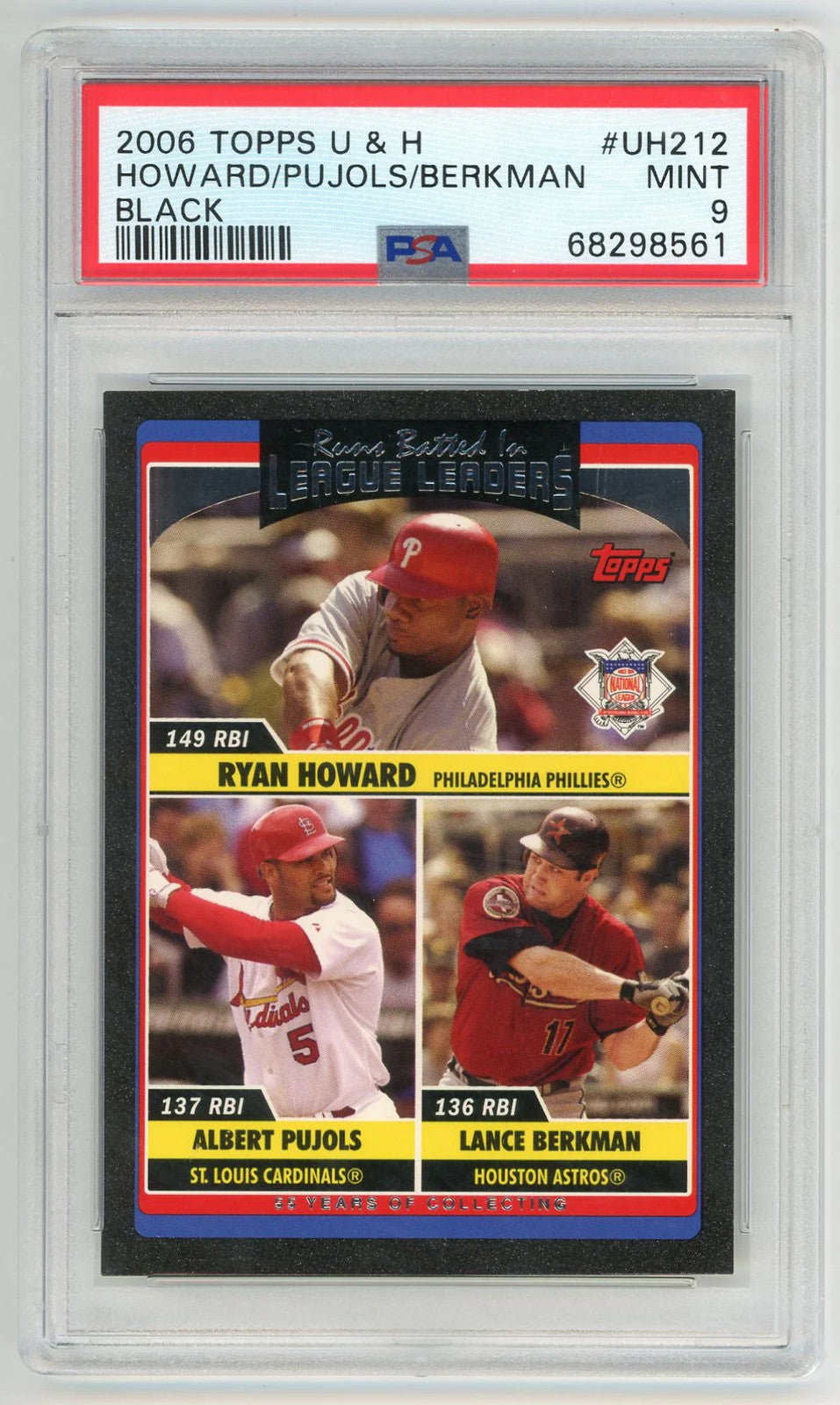 Howard/ Pujols/ Berkman 2006 Topps U & H Black #Uh212 Psa Mt 9