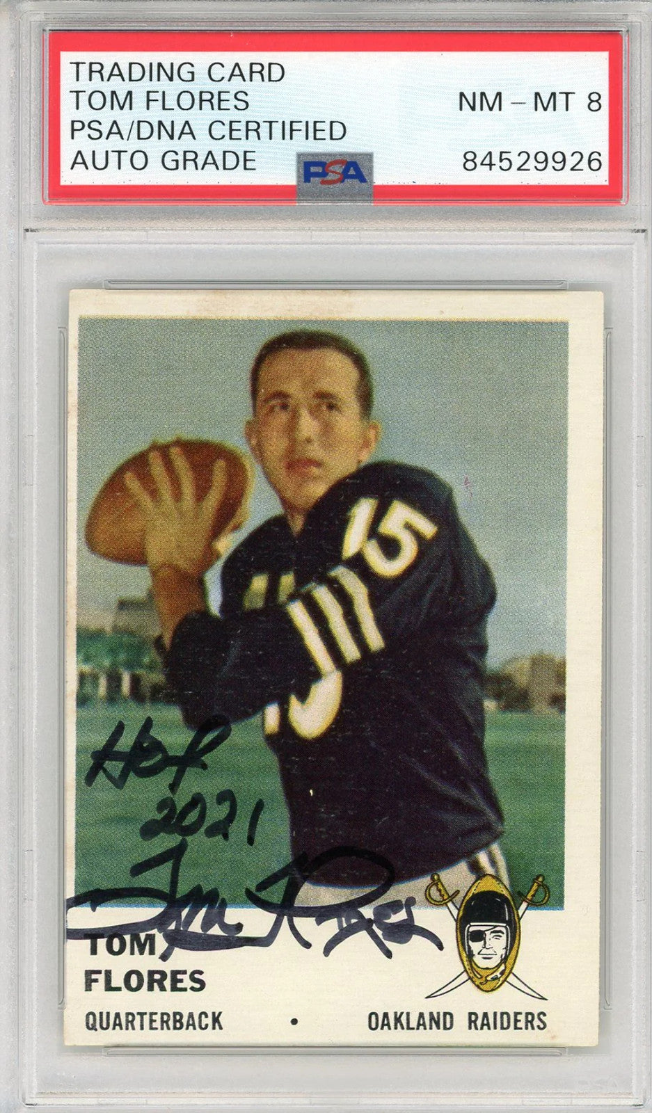 Tom Flores "Hof 2021" Autographed 1961 Fleer Card #188 (Psa Auto 8)