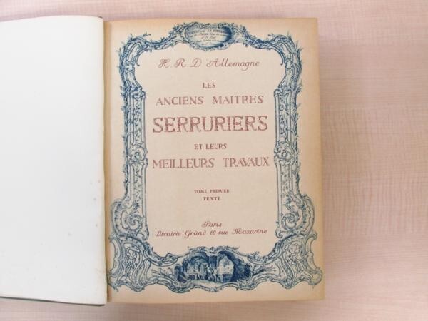 Les Anciens Maitres Serruriers Et Leurs Meilleurs