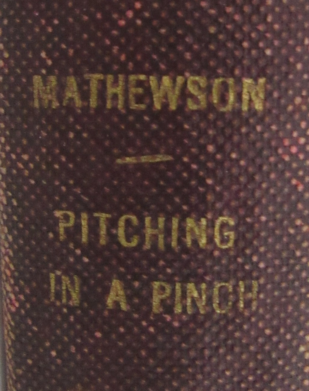 "Pitching In A Pinch" By Christopher Mathewson
