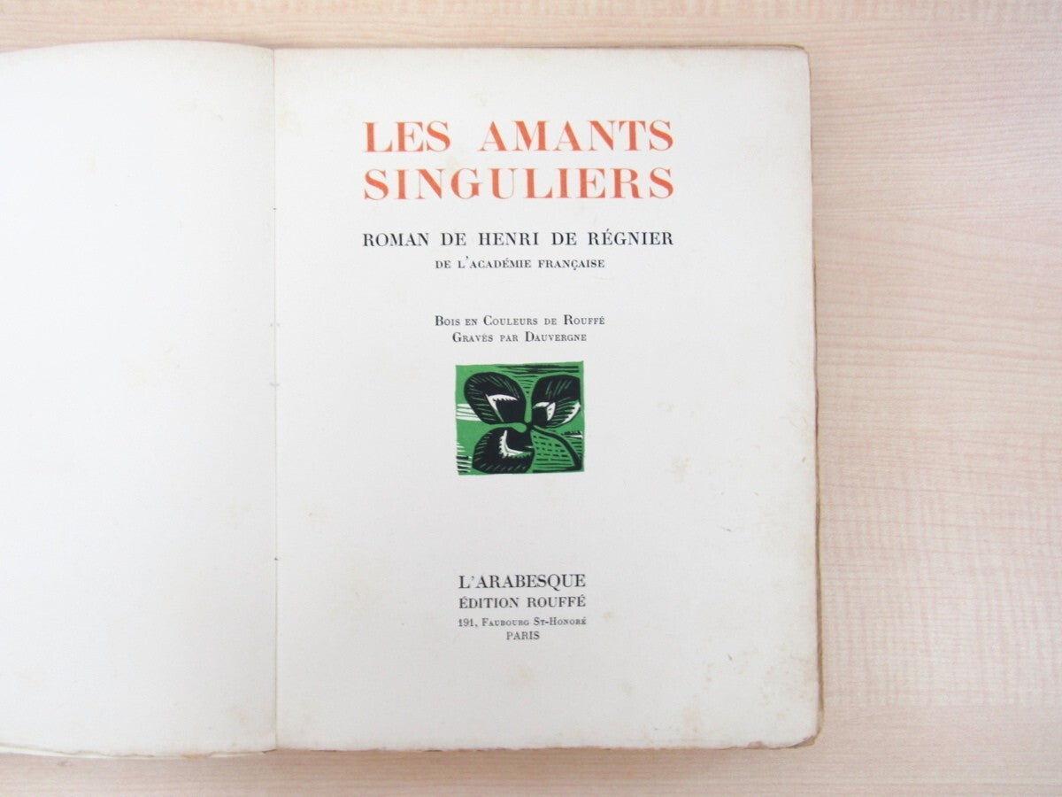 Henri De Rgnier - Les Amants Singuliers 1926 Signed Edition Rouffe 1St Edition