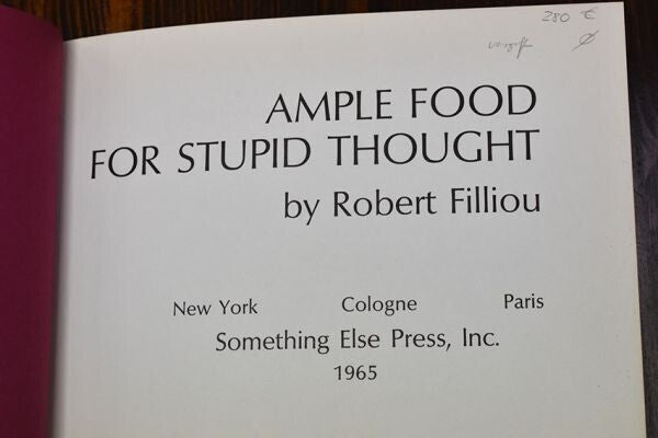 Robert Filliou Ample Food For Stupid Thought 1965