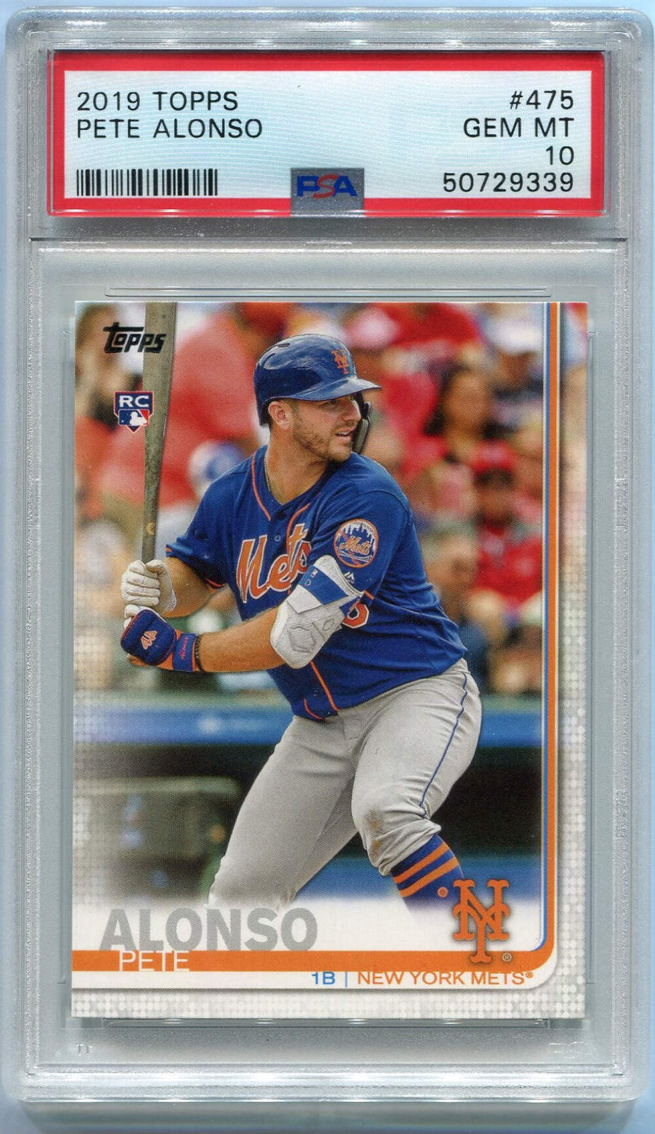 Pete Alonso 2019 Topps Rc #475 Psa Graded 10