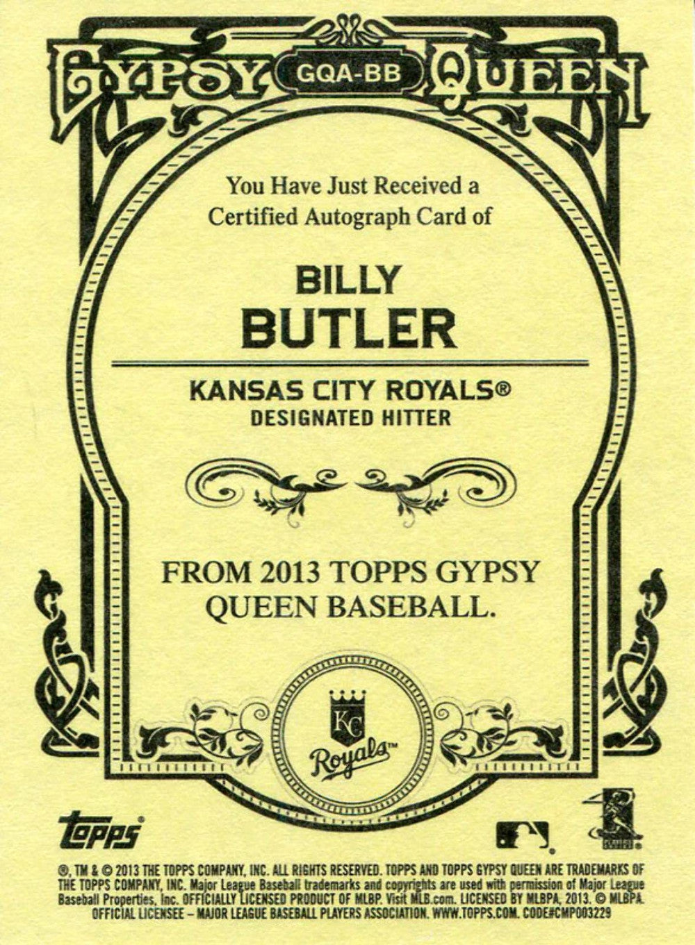 Billy Butler Autographed 2013 Topps Gypsy Queen Card