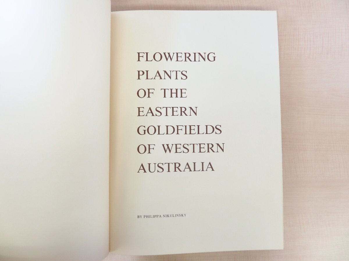 Flowering Plants Of The Eastern Goldfields Of Western Australia 1St Edition 1983