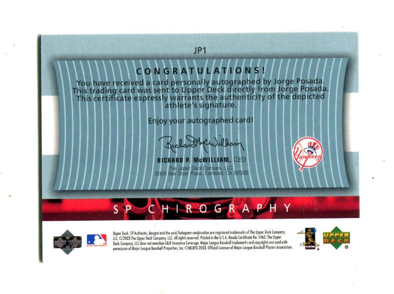 Jorge Posada 2003 Upper Deck Sp Chirography #Jp1 Autographed Card /350