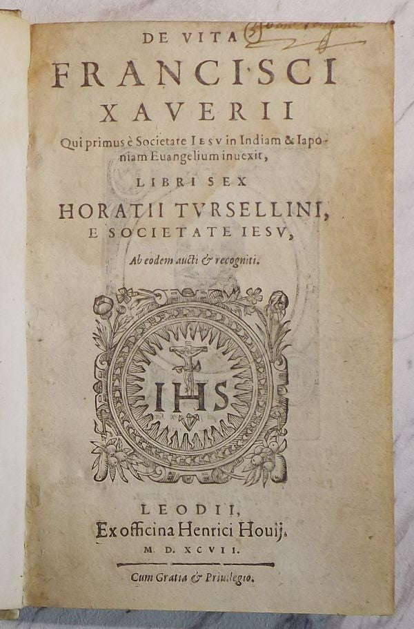 1597 Torsellino De Vita Francisci Xaverii Jesuit Japan Mission St Francis Xavier