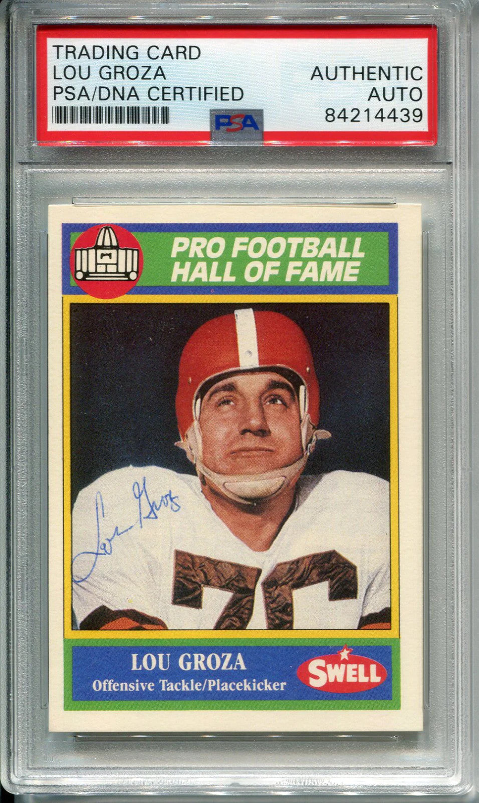 Lou Groza Autographed 1990 Swell Card #86 (Psa)