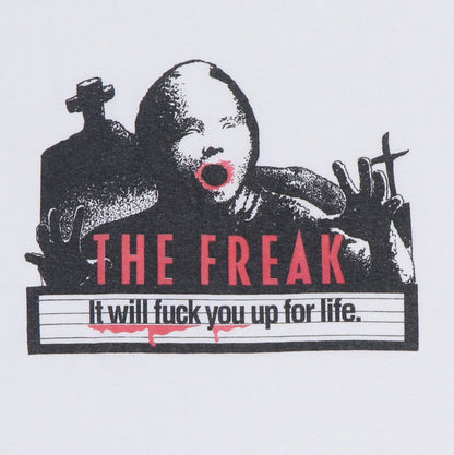 Shirt 1980s The Freak Fuck You Up For Life