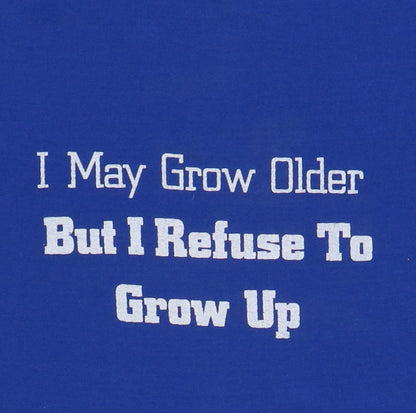 1980s Refuse To Grow Up Shirt