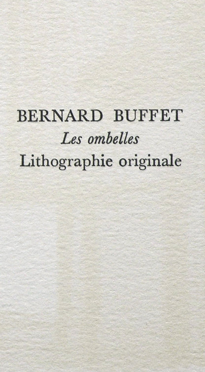 Bernard Buffet, Les Ombelles, Souvenirs Et Portraits D'Artistes, Lithograph