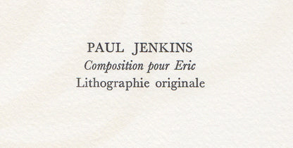 Paul Jenkins, Composition Pour Eric, Souvenirs Et Portraits D'Artistes, Lithograph