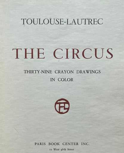 Henri De Toulouse-Lautrec, Travail Sur Le Panneau, The Circus By Toulouse-Lautrec, Lithograph