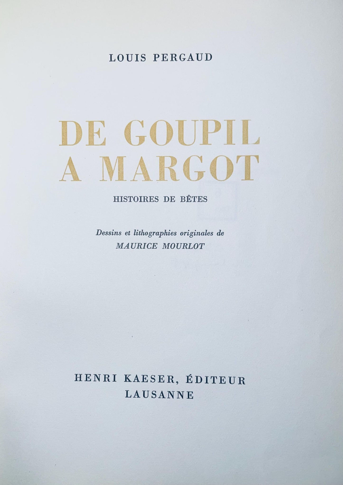 Maurice Mourlot, Composition, De Goupil A Margot, Histoires De Btes, Lithograph