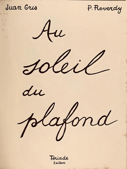 Juan Gris, Loupire (Kahnweiler 1969), Au Soleil Du Plafond, Lithograph