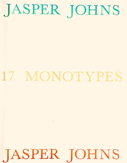 Jasper Johns, Composition, Jasper Johns, 17 Monotypes, Hliogravure