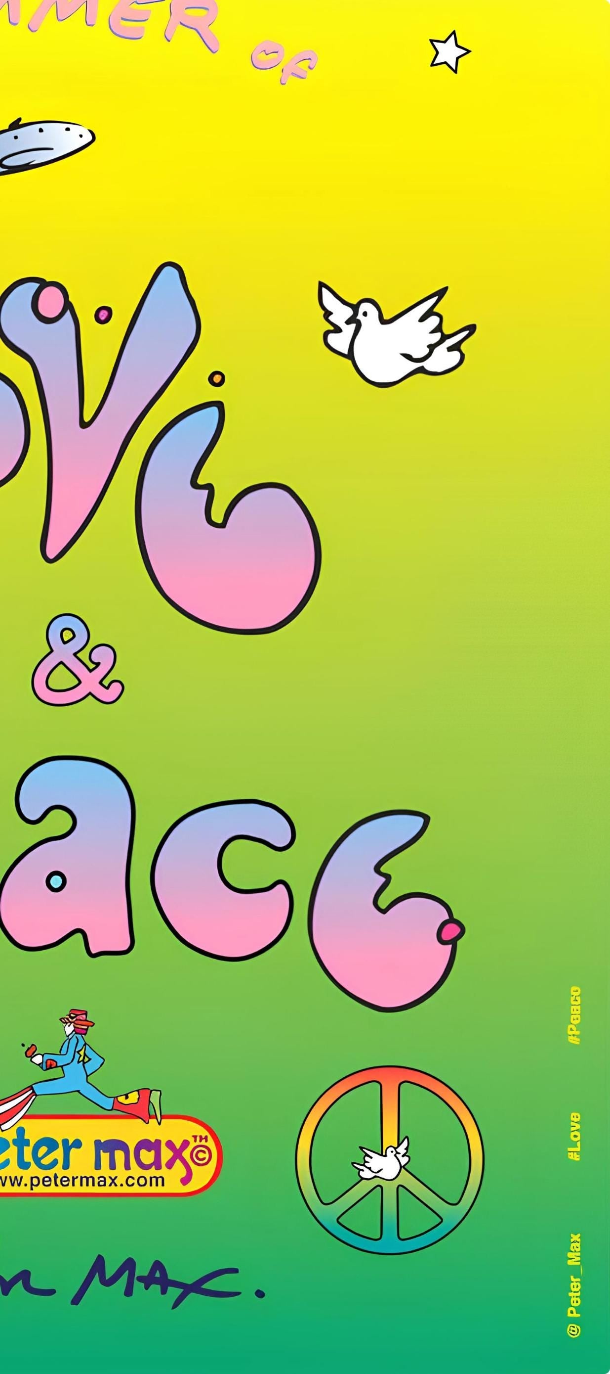 Peter Max, Summer Of Love And Peace, 2013, Hand Signed, Official Edition Offset Lithograph