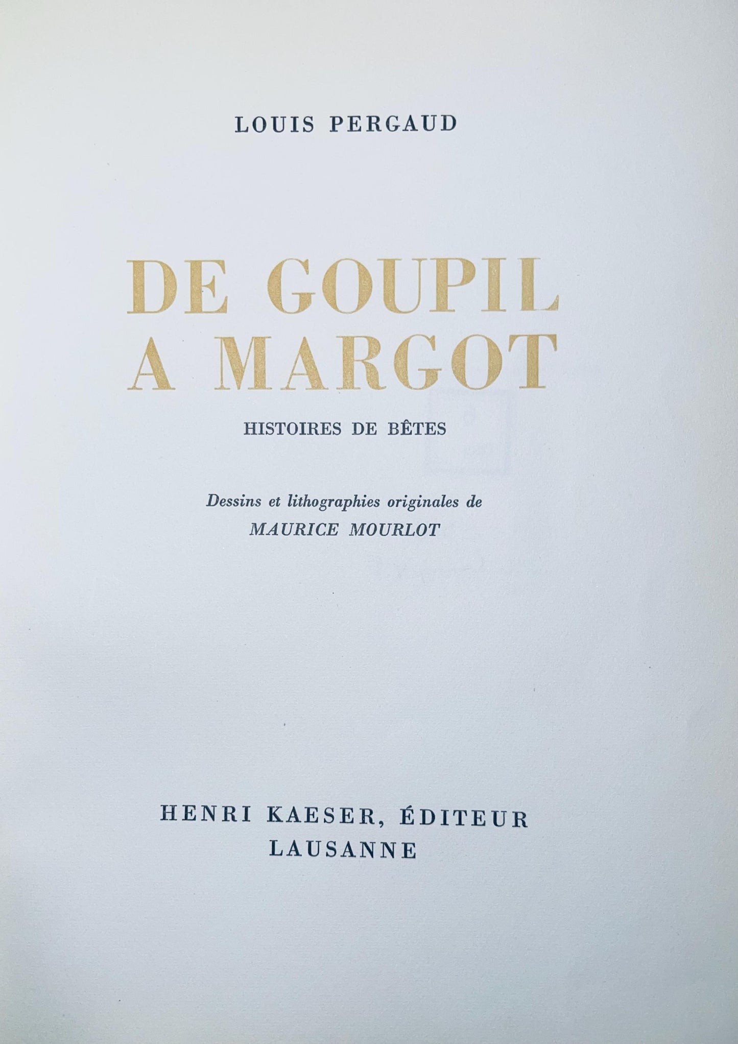 Maurice Mourlot, Composition, De Goupil A Margot, Histoires De Btes, Lithograph