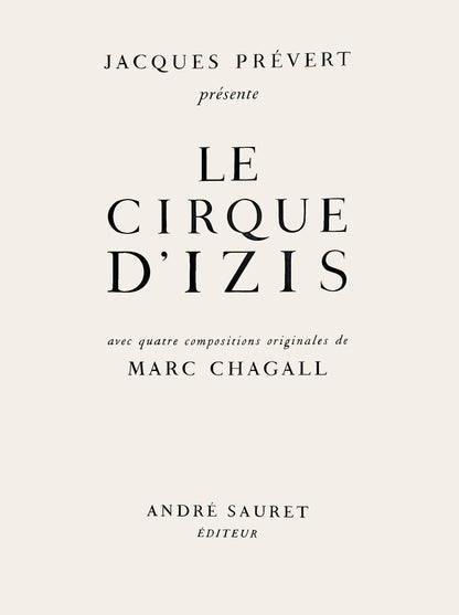 Marc Chagall, Composition, Le Cirque D'Izis, Avec Quatre Compositions Originales De Marc Chagall,