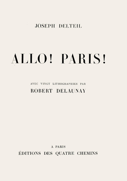 Robert Delaunay, La Tour et le Champ de Mars (Habasque 720-728), Allo! Paris!, Lithograph