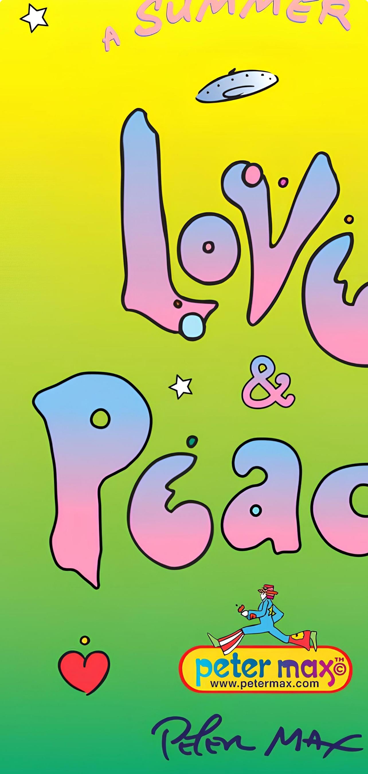 Peter Max, Summer Of Love And Peace, 2013, Hand Signed, Official Edition Offset Lithograph