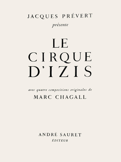 Marc Chagall, Composition, Le Cirque D'Izis, Avec Quatre Compositions Originales De Marc Chagall,