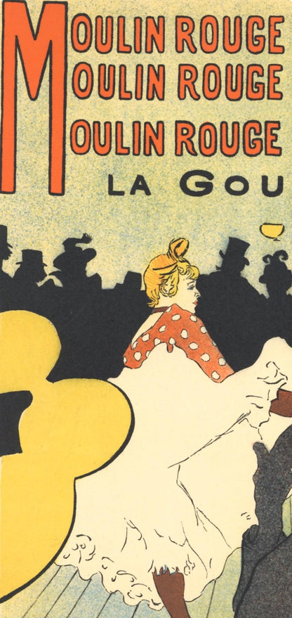 Henri De Toulouse-Lautrec, Moulin Rouge, La Goulue, Les Affiches De Toulouse-Lautrec, Lithograph