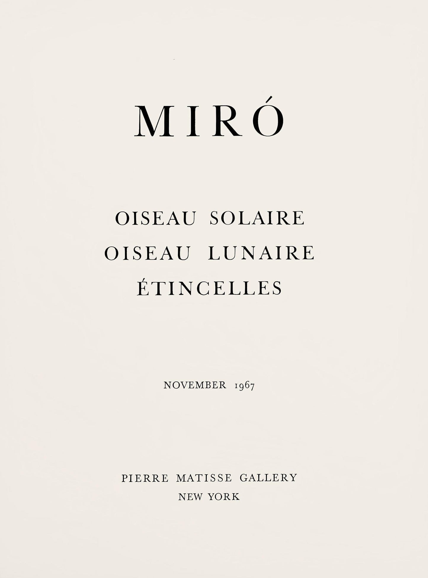 Joan Mir, L'Oiseau Solaire, L'Oiseau Lunaire, Tincelles (Cramer 117; Dupin 447-48), Lithograph