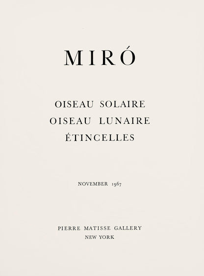 Joan Mir, L'Oiseau Solaire, L'Oiseau Lunaire, Tincelles (Cramer 117; Dupin 447-48), Lithograph