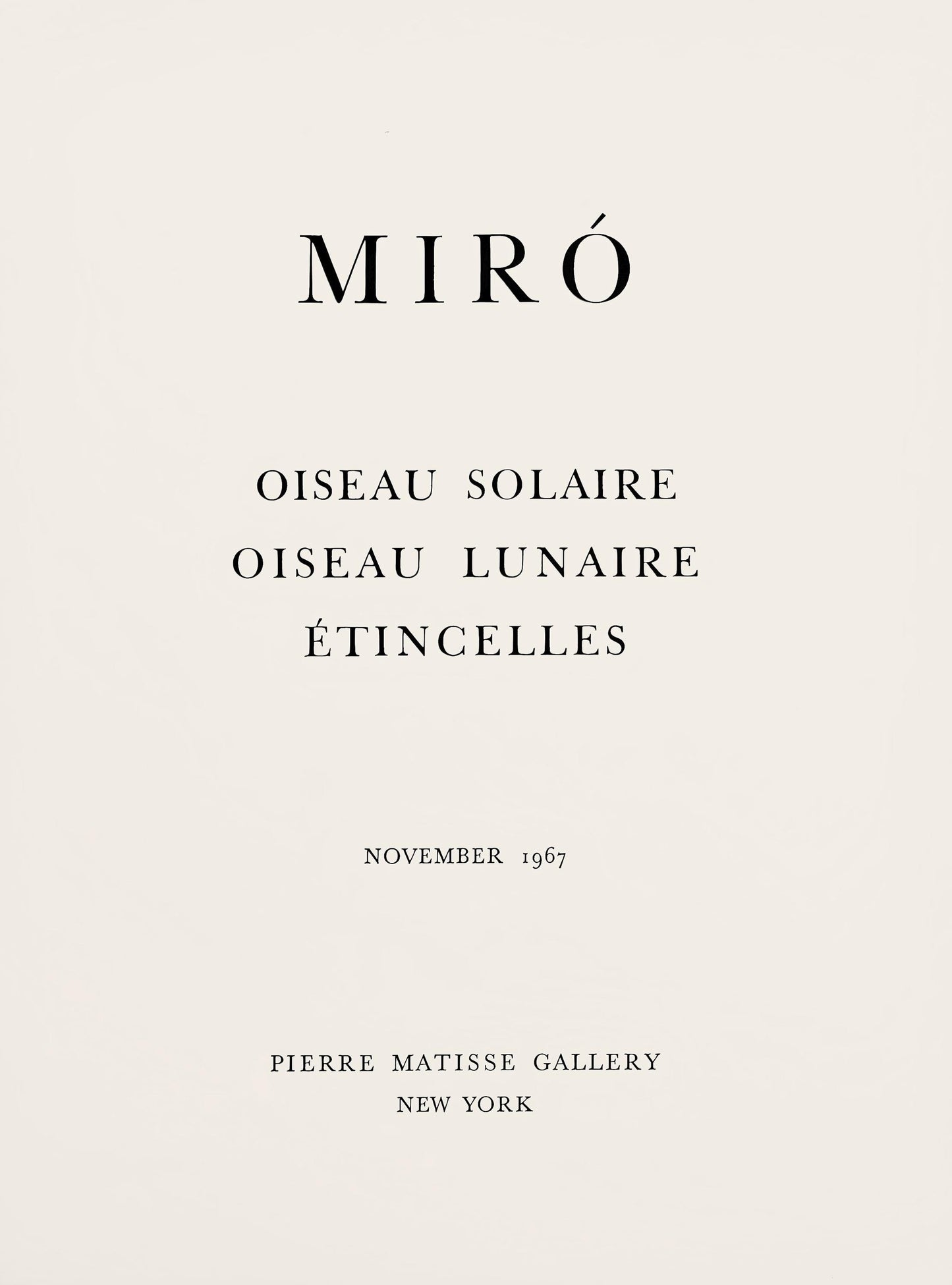 Joan Mir, L'Oiseau Solaire, L'Oiseau Lunaire, Tincelles (Cramer 117; Dupin 447-48), Lithograph