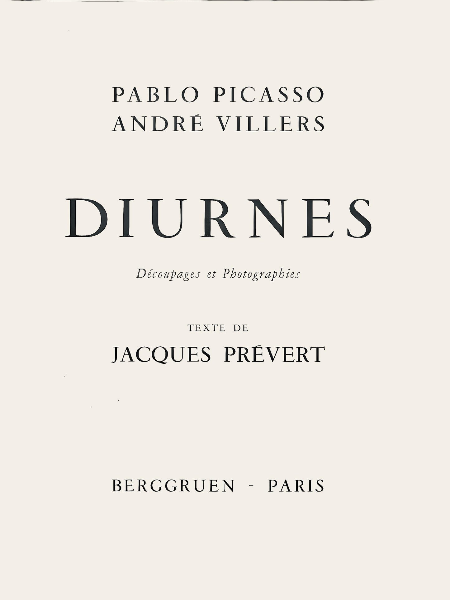 Pablo Picasso, Andr Villers, La Chvre L'Horizon (Cramer 115), Diurnes, Dcoupages Et Photographies,