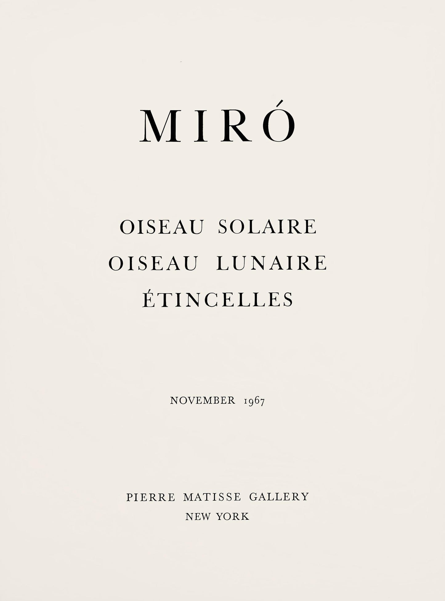 Joan Mir, L'Oiseau Solaire, L'Oiseau Lunaire, Tincelles (Cramer 117; Dupin 447-48), Lithograph