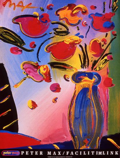 Peter Max, Faciliti-Link Flowers, 1997, Hand Signed, Official Edition Offset Lithograph