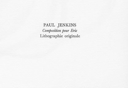 Paul Jenkins, Composition Pour Eric, Souvenirs Et Portraits D'Artistes, Lithograph
