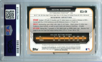 Kevin Newman 2015 Bowman Chrome Draft Picks Auto #Bcakn (Psa 10)