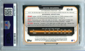 Kevin Newman 2015 Bowman Chrome Draft Picks Auto #Bcakn (Psa 10)