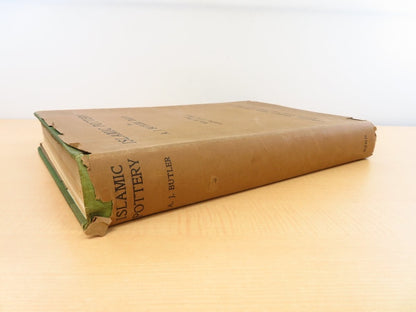 A.J. Butler: Islamic Pottery, 1St Edition, 1926,