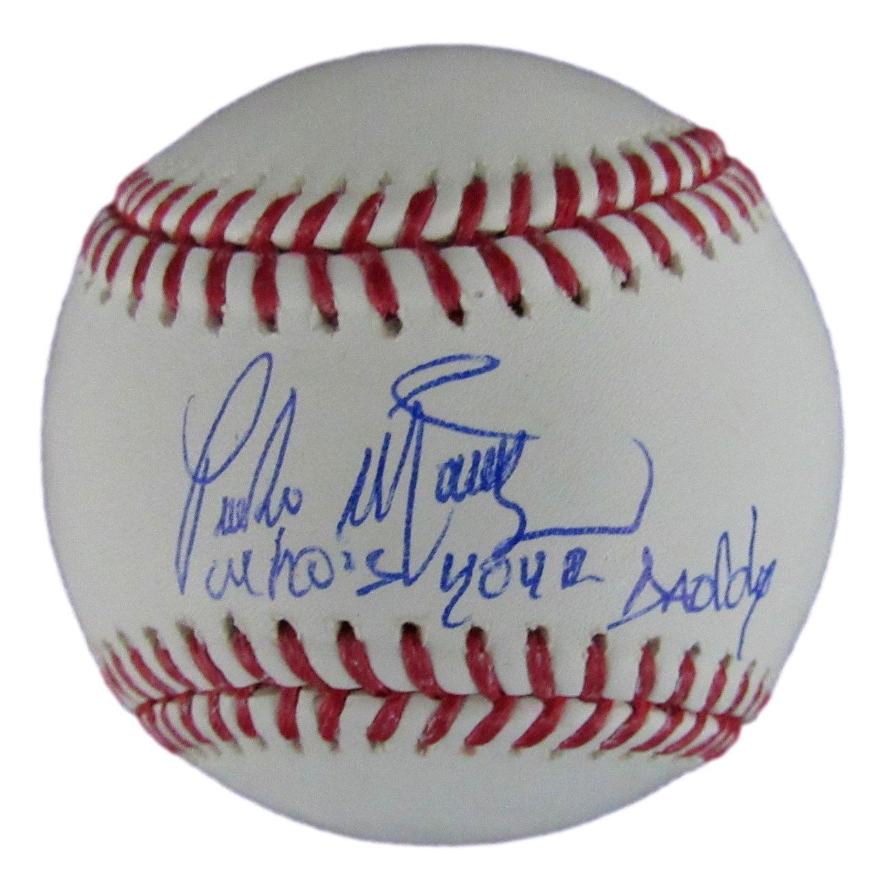 Pedro Martinez Hof Autographed Who'S Your Daddy? Oml Baseball Beckett 176383