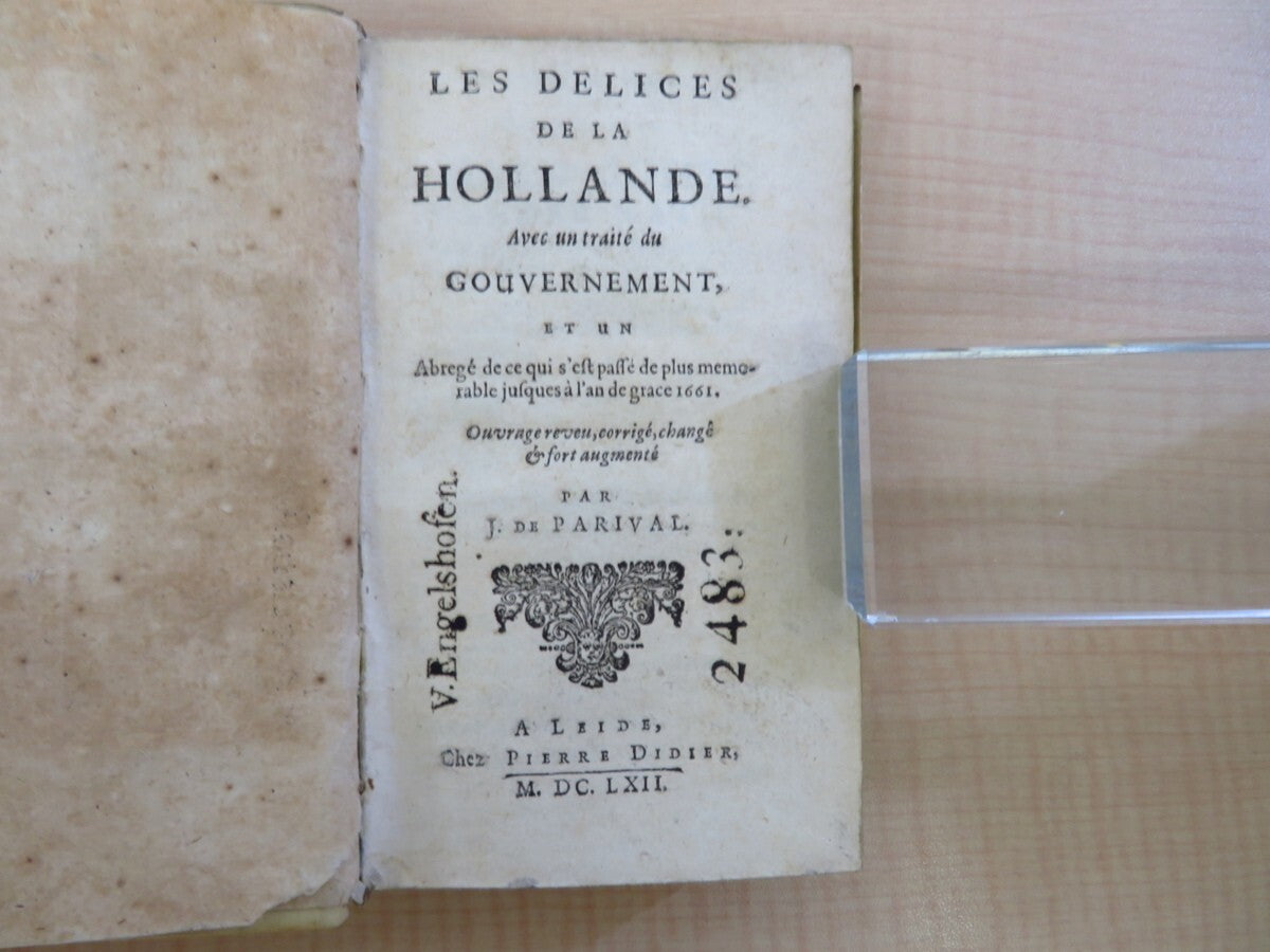 Jean-Nicolas De Parival ?Les Delices De La Hollande?, 1662, First Edition