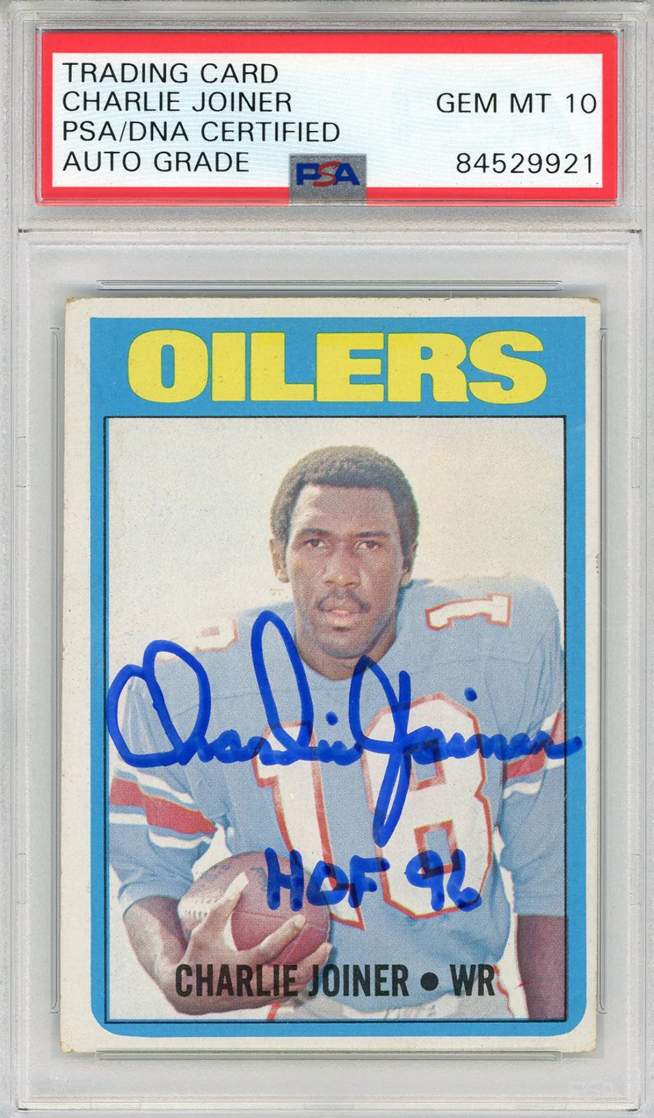 Charlie Joiner "Hof 96" Autographed 1972 Topps Card #244 (Psa Auto 10)