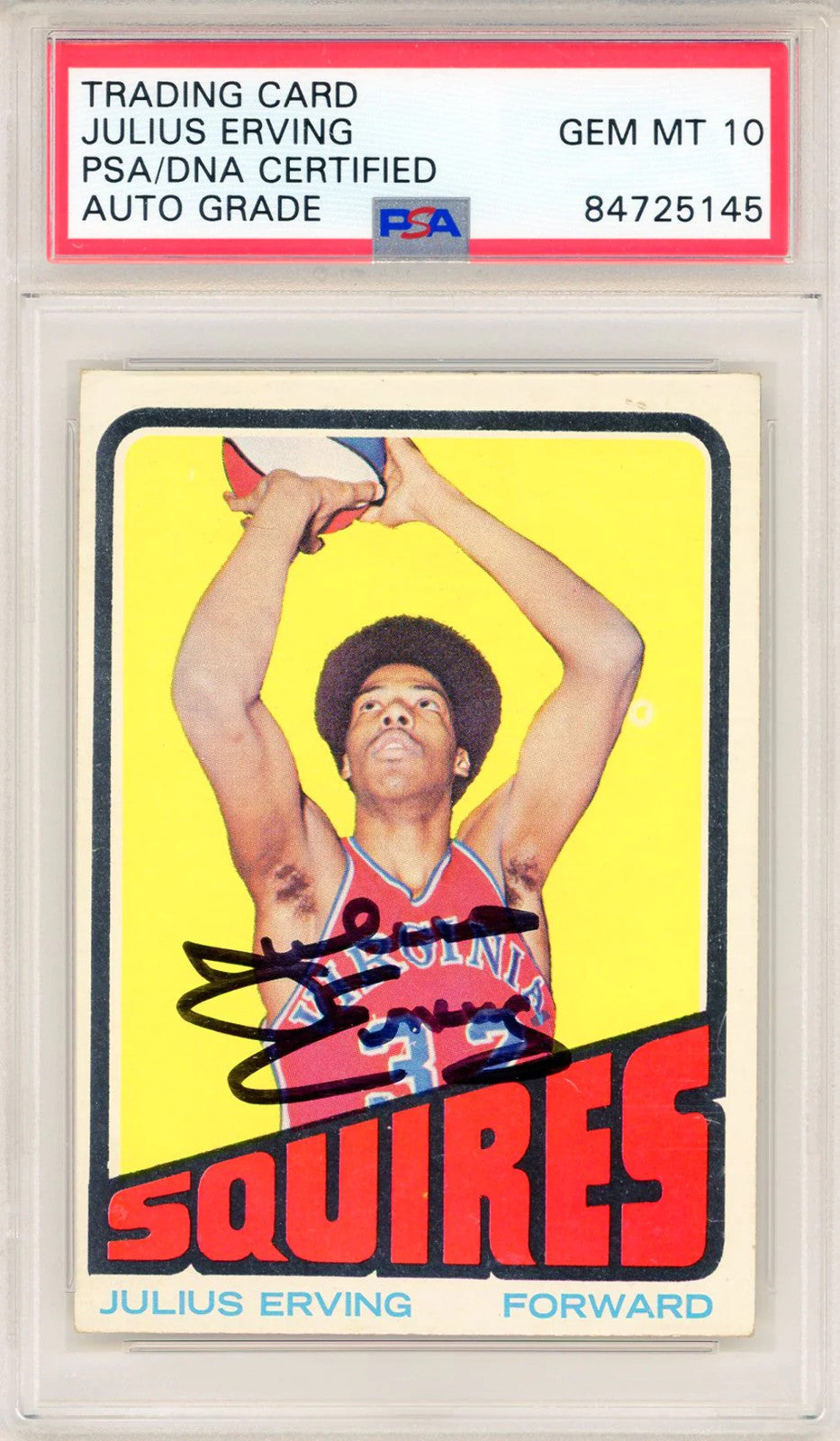 Julius Erving Autographed 1972 Topps Rookie Card #195 (Psa Auto Gem Mint 10)
