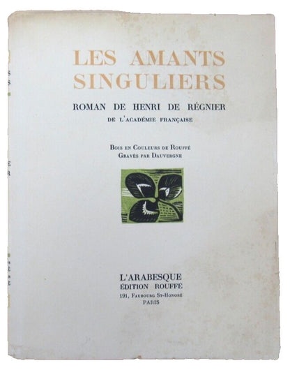 Henri De Rgnier  - Les Amants Singuliers 1926 Signed Edition Rouffe 1St Edition